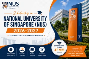 Scholarship in National University of Singapore (NUS) 2026-2027.