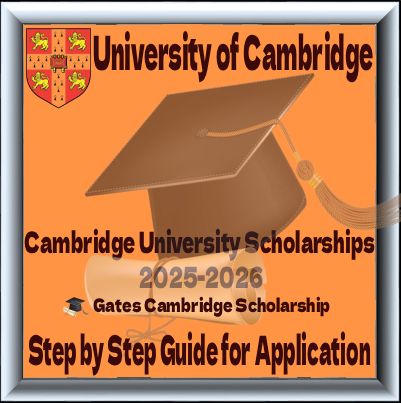 Gates Cambridge Scholarship 2025 | Fully Funded in UK