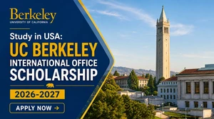 Study in USA : UC Berkeley International Office Scholarship 2026‑2027 | Apply Now