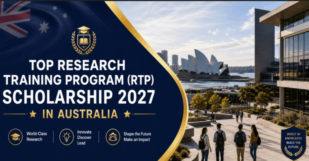 Research Training Program (RTP) Scholarship 2027 in Australia