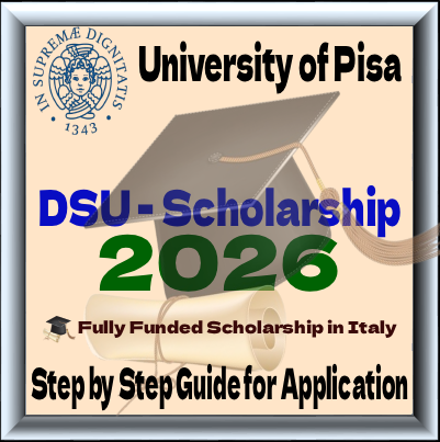 Scholarship in Italy 2026 | University of Pisa Fully Funded Scholarship of DSU